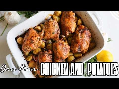Easy One Pan Chicken and Potatoes | Easy Weeknight Dinner