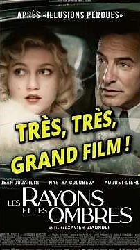 "Les Rayons et les Ombres" (2026) : critique d'un très grand film français