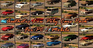 Aesthetic Low Poly Cars Pack for SA PC/Mobile •