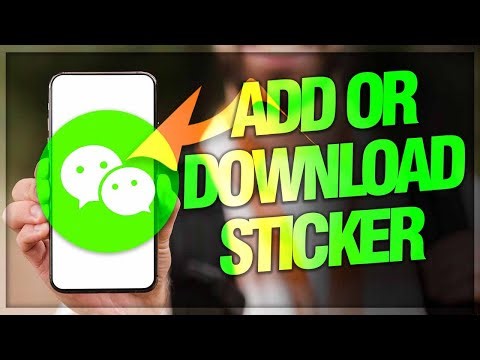 How To Add Or Download Sticker On WeChat App