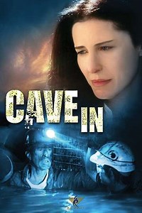Cave In (2003) - Movie