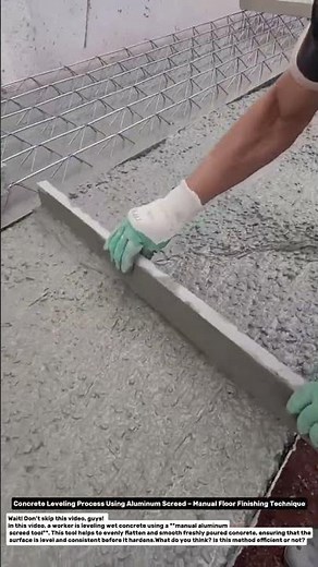 Concrete Leveling Process Using Aluminum Screed – Manual Floor Finishing Technique.