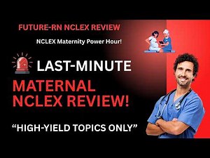 NCLEX Maternity Review 2026: Must-Know OB Concepts, Emergencies & FHR Made Easy