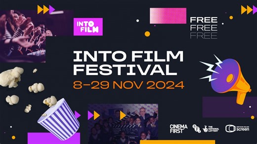Save The Dates for the Into Film Festival 2024