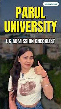 Parul University Admission 2026 UG | Complete Checklist & Documents Required #paruluniversity