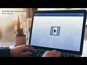 TruGrid Mac Connector Setup Tutorial