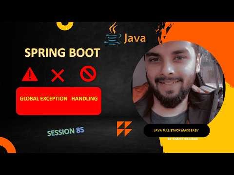 Session 85 – Spring Boot | Global Exception Handling