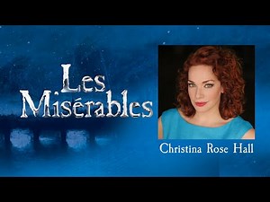 Christina Rose Hall | Les Misérables