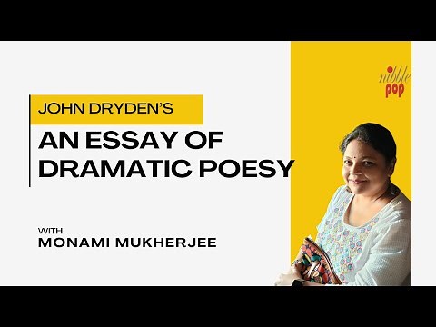 John Dryden’s An Essay of Dramatic Poesy: Explained and Analyzed 📚 | NibblePop | Monami Mukherjee