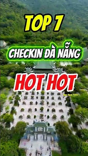 Top 7 Địa Điểm Hot Nhất Đà Nẵng – Đi Là Mê Quên Lối Về #ngocthachtravel #tourhotdanang