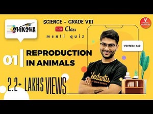 Reproduction In Animals L1 | Sexual Reproduction | NCERT Class 8 Science Chapter 9 | Pritesh Sir