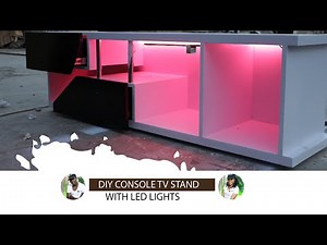 DIY CONSOLE TV STAND WITH LED LIGHTS