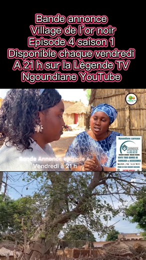Village de l’or noir bande annonce legende tv#mouritechallenge #videoviral #ticktock #@FIMLA SARR🕊️🌾🦐 @Issa Diouf @bambadeco75