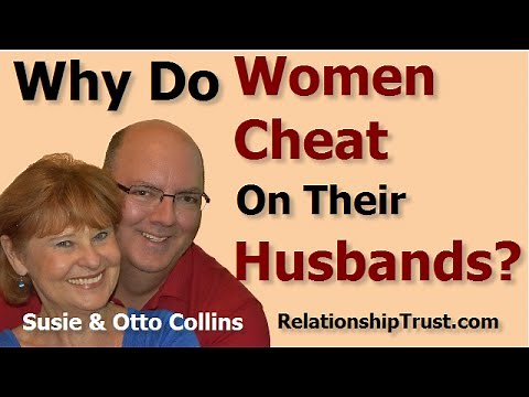 Why Do Women Cheat On Their Husbands?