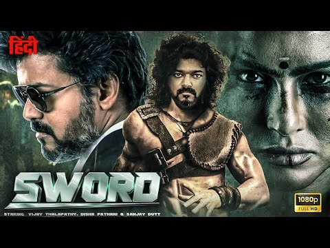 SWORD (Hindi Dubbed) Full Movie Thalapathy Vijay New Action Blockbuster | Disha Patani | Sanjay Dutt
