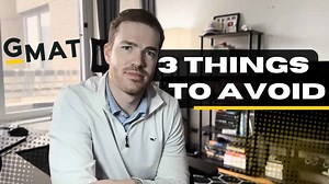 3 things to avoid when studying for the GMAT in 2025!