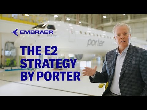 The E2 Strategy by Porter: “The incredible part about this aircraft is...”