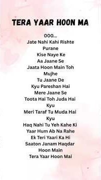 Tera Yar Hoon Ma — Arijit Singh — Best friends, forever and always.💙 — Happy Friendship day #lyrics
