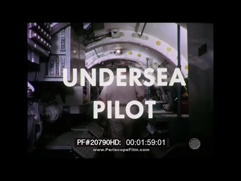 "UNDERSEA PILOT" 1960s U.S. NAVY ALUMINAUT EXPERIMENTAL DEEP SEA SUBMERSIBLE FILM 20790 HD