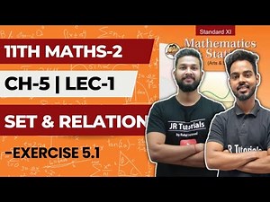 11th Maths 2 | Chapter 5 | Sets & Relations | Exercise 5.1 | Lecture 1 | Maharashtra Board |