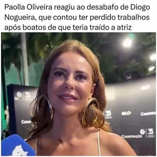 Paolla Oliveira reagiu ao desabafo de Diogo Nogueira, que contou ter perdido trabalhos após