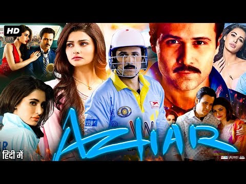 Azhar Full Movie In Hindi | Emraan Hashmi | Lara Dutta | Nargis Fakhri | Review & Facts