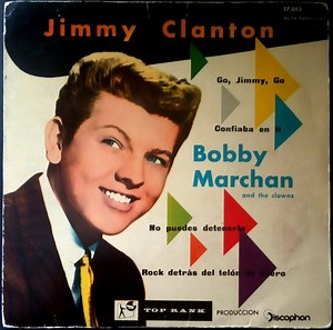 Jimmy Clanton / Bobby Marchan And The Clowns - Go Jimmy Go / You Can't Stop Her
