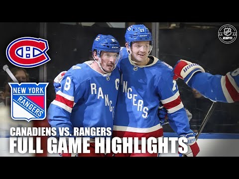 Montreal Canadiens vs. New York Rangers | Full Game Highlights | ESPN NHL