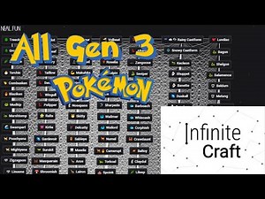 All Generation 3 Pokemon in infinite Craft.