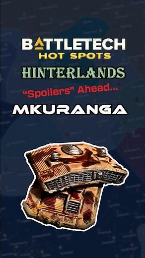 Battletech - Hot Spots Hinterlands Profiles: Mkuranga #battletech #alphastrike