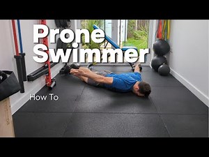 How to Do the Prone Swimmer | Back Extension & Shoulder Mobility Tutorial