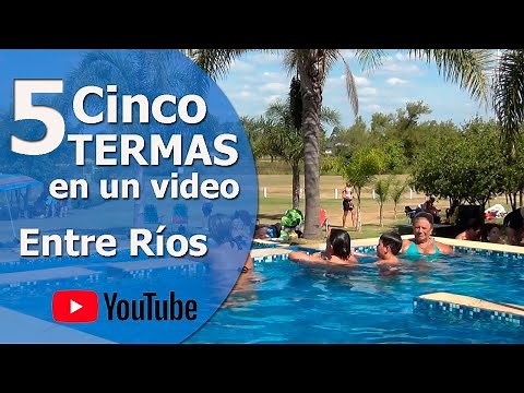 5 Termas de Entre Ríos - Villa Elisa - Chajarí - Colón - San José - Guaychú. Alojamientos y Tarifas