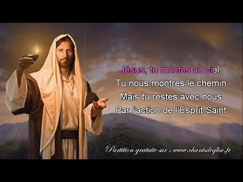 Chant pour l'Ascension "Jésus tu montes au ciel"