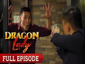 Dragon Lady | Full Episode 72