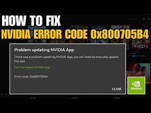 Fix NVIDIA GeForce Experience Error Code 0x800705b4 In Windows | Easy Fix