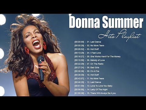 Donna Summer Greatest Hits Full Album - Donna Summer NEW Playlist - Donna Summer Collection