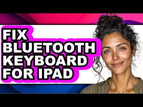 How to Fix Bluetooth Keyboard for Ipad (easy Method)