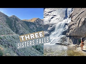 Three Sisters Falls Vlog | SAN DIEGO HIKE
