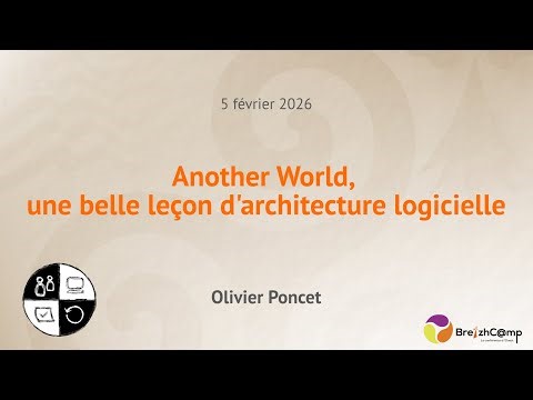 [SC] Another World, une belle leçon d'architecture logicielle - Olivier Poncet