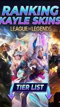 A ÚNICA tier list de SKINS DA KAYLE que você PRECISA | League of Legends