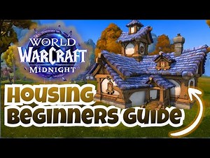 Housing Beginners Guide!! Everything you Need to Know! | World of Warcraft