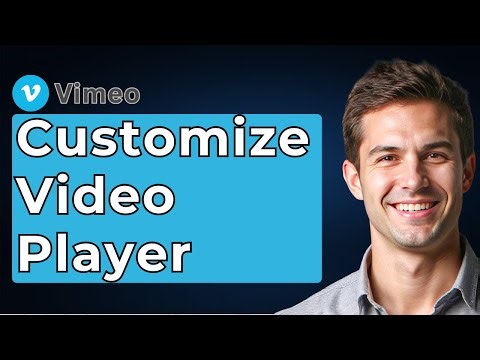 How To Customize The Vimeo Video Player [2026 Guide]