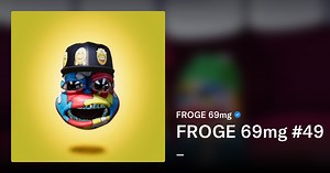 FROGE #49 DNA 50/6969 - FROGE 69mg | OpenSea