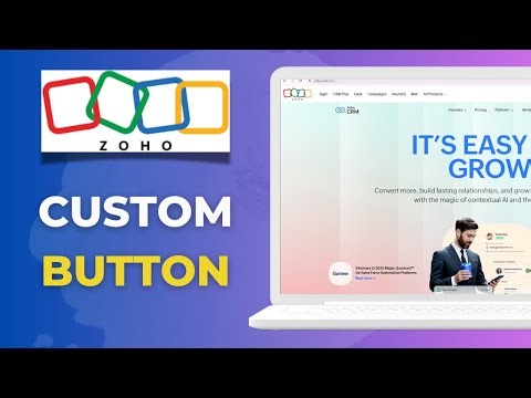 How to Use Zoho CRM’s Custom Buttons