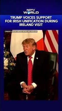 Donald Trump Voices Support For Irish Unification During Meeting With Irish PM