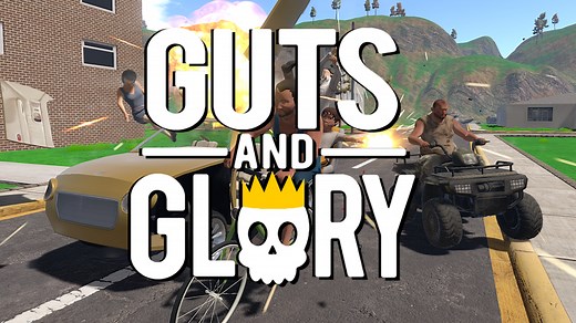 Guts and Glory