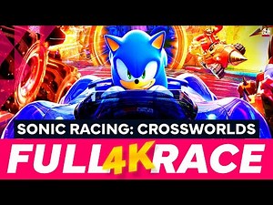 FULL RACE in 4K - Sonic Racing: CrossWorlds Raw Gameplay