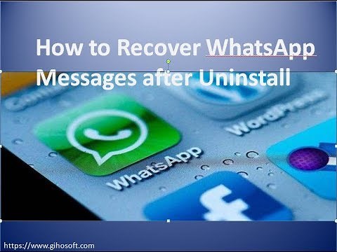 How to Recover Deleted WhatsApp Messages from Android after Uninstall