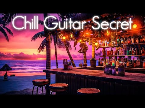 Chill Guitar Secret | Soothing Smooth Jazz Vibes | Ambient Chillout Music to Read, Study & Sleep 4K
