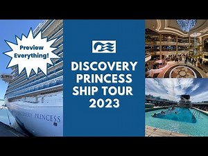 Discovery Princess Ship Tour 2023